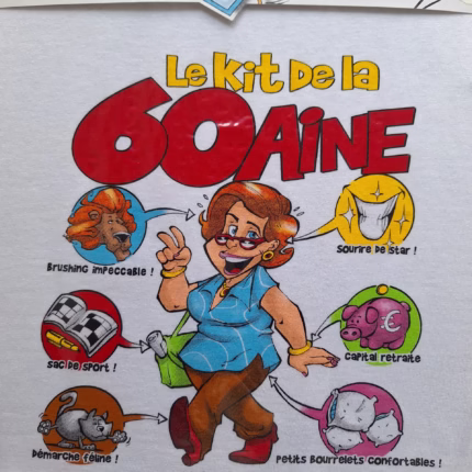 T-Shirt humoristique "Le kit de la 60aine" f